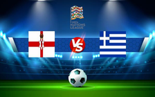 Trực tiếp bóng đá Bắc Ireland vs Hy Lạp, UEFA Nations League, 01:45 03/06/2022