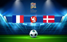 Trực tiếp bóng đá Pháp vs Đan Mạch, UEFA Nations League, 01:45 04/06/2022
