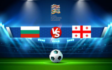Trực tiếp bóng đá Bulgaria vs Georgia, UEFA Nations League, 01:45 06/06/2022