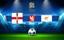 Trực tiếp bóng đá Bắc Ireland vs Síp, UEFA Nations League, 20:00 12/06/2022