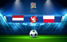Trực tiếp bóng đá Hà Lan vs Ba Lan, UEFA Nations League, 01:45 12/06/2022