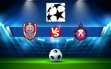 Trực tiếp bóng đá CFR Cluj (Rou) vs Pyunik Yerevan (Arm), Champions League, 01:30 14/07/2022