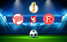 Trực tiếp bóng đá Offenbach vs Dusseldorf, DFB Pokal, 23:01 30/07/2022