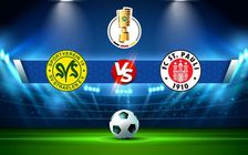 Trực tiếp bóng đá Straelen vs St. Pauli, DFB Pokal, 18:01 30/07/2022