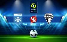 Trực tiếp bóng đá Auxerre vs Angers, Ligue 1, 20:00 14/08/2022