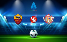 Trực tiếp bóng đá AS Roma vs Cremonese, Serie A, 23:30 22/08/2022