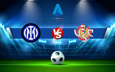 Trực tiếp bóng đá Inter vs Cremonese, Serie A, 01:45 31/08/2022