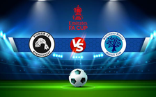Trực tiếp bóng đá Fisher vs Spelthorne Sports, FA Cup, 21:00 03/09/2022