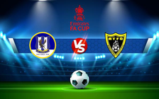 Trực tiếp bóng đá Lye vs Harborough, FA Cup, 21:00 03/09/2022