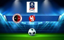 Trực tiếp bóng đá Atherstone vs Kimberley Miners Welfare, FA Cup, 21:00 03/09/2022