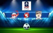 Trực tiếp bóng đá Edgware Town vs Grays, FA Cup, 21:00 03/09/2022