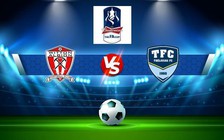 Trực tiếp bóng đá Romford vs Hashtag, FA Cup, 21:00 03/09/2022