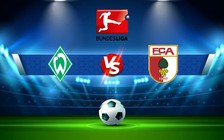 Trực tiếp bóng đá Werder Bremen vs Augsburg, Bundesliga, 01:30 10/09/2022