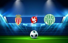 Trực tiếp bóng đá Monaco vs Ferencvaros, Europa League, 23:45 15/09/2022