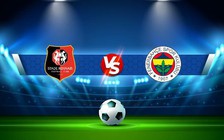 Trực tiếp bóng đá Rennes vs Fenerbahce, Europa League, 02:00 16/09/2022