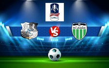 Trực tiếp bóng đá Folkestone vs Chichester, FA Cup, 21:00 17/09/2022