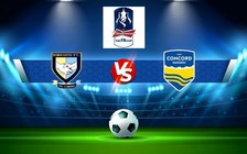 Trực tiếp bóng đá Berkhamsted vs Concord, FA Cup, 21:00 17/09/2022