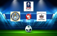 Trực tiếp bóng đá Hyde vs Warrington, FA Cup, 21:00 17/09/2022