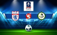 Trực tiếp bóng đá Ashington vs Bradford PA, FA Cup, 21:00 17/09/2022