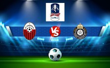 Trực tiếp bóng đá Chelmsford vs Kings Langley, FA Cup, 21:00 17/09/2022