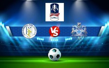Trực tiếp bóng đá Stocksbridge vs Marine, FA Cup, 21:00 17/09/2022