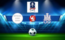 Trực tiếp bóng đá Congleton vs Newcastle Town, FA Cup, 01:45 21/09/2022