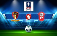 Trực tiếp bóng đá Hayes & Yeading vs Farnborough, FA Cup, 01:45 21/09/2022