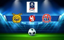 Trực tiếp bóng đá Farsley vs AFC Fylde, FA Cup, 01:45 21/09/2022