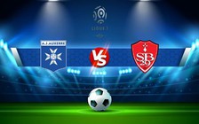 Trực tiếp bóng đá Auxerre vs Brest, Ligue 1, 20:00 02/10/2022