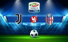 Trực tiếp bóng đá Juventus vs Bologna, Serie A, 01:45 03/10/2022
