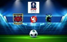Trực tiếp bóng đá Chorley vs Blyth, FA Cup, 21:00 01/10/2022