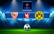 Trực tiếp bóng đá Sevilla vs Dortmund, Champions League, 02:00 06/10/2022