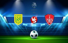 Trực tiếp bóng đá Nantes vs Brest, Ligue 1, 20:00 16/10/2022