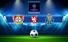Trực tiếp bóng đá Bayer Leverkusen vs FC Porto, Champions League, 02:00 13/10/2022