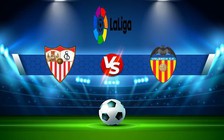 Trực tiếp bóng đá Sevilla vs Valencia, LaLiga, 00:00 19/10/2022