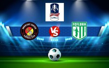 Trực tiếp bóng đá Ebbsfleet vs Sevenoaks, FA Cup, 21:00 15/10/2022