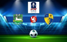 Trực tiếp bóng đá Hendon vs Chippenham, FA Cup, 21:00 15/10/2022