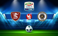 Trực tiếp bóng đá Salernitana vs Spezia, Serie A, 20:00 22/10/2022