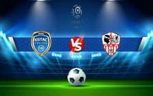 Trực tiếp bóng đá Troyes vs AC Ajaccio, Ligue 1, 20:00 16/10/2022