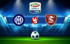 Trực tiếp bóng đá Inter Milan vs Salernitana, Serie A, 17:30 16/10/2022