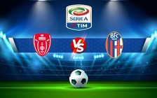 Trực tiếp bóng đá Monza vs Bologna, Serie A, 02:45 01/11/2022