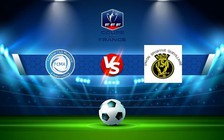 Trực tiếp bóng đá Aubervilliers vs Quevilly Rouen, Coupe de France, 21:00 29/10/2022