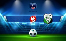 Trực tiếp bóng đá Liancourt Clermont vs Paris 13 Atl., Coupe de France, 20:00 29/10/2022