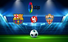 Trực tiếp bóng đá Barcelona vs Almeria, LaLiga, 03:00 06/11/2022