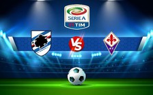 Trực tiếp bóng đá Sampdoria vs Fiorentina, Serie A, 21:00 06/11/2022