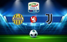 Trực tiếp bóng đá Verona vs Juventus, Serie A, 00:30 11/11/2022