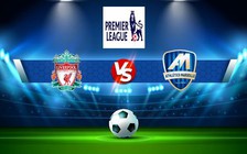 Trực tiếp bóng đá Liverpool vs Southampton, Premier League, 22:00 12/11/2022
