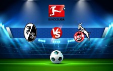 Trực tiếp bóng đá Freiburg vs FC Koln, Bundesliga, 23:30 06/11/2022