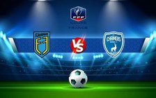 Trực tiếp bóng đá Bergerac vs Niort, Coupe de France, 02:00 19/11/2022