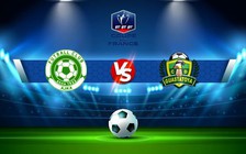 Trực tiếp bóng đá Chatellerault vs Avoine, Coupe de France, 01:00 20/11/2022